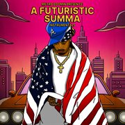 Metro Boomin Presents: A Futuristic Summa (Hosted By Dj Spinz) [Instrumentals] cover image cdn