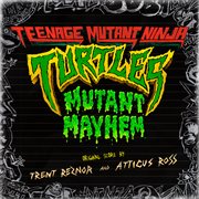 Teenage Mutant Ninja Turtles: Mutant Mayhem [Original Score] cover image cdn