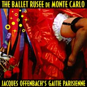Jacques Offenbach's Gaitie Parisienne cover image cdn
