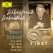 Liebesfreud Liebesleid - Homage To Fritz Kreisler cover image cdn