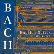 Bach - English Suites 1, 2 & 3 cover image cdn