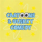 Cartoons & Quirky Comedy cover image cdn