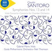 Santoro: Symphonies Nos. 13 & 14, Viola Concerto & Concerto For Chamber Orchestra cover image cdn