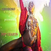 Top Charts (Amoroso Presents) cover image cdn