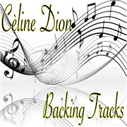 Céline Dion Backing Tracks cover image cdn