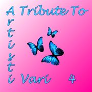 A Tribute To Artisti Vari 4 cover image cdn