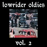 Lowrider Oldies, Vol. 2 cover image cdn