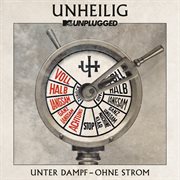 Mtv Unplugged "Unter Dampf - Ohne Strom" [Deluxe Version] cover image cdn