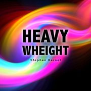 Heavy Wheight cover image cdn