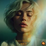 Turns To Dawn, Vol. 2 cover image cdn