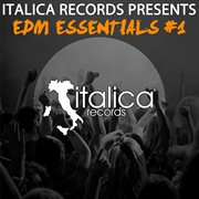 Edm Essentials, Vol. 1 (Selected By Dj Castello) cover image cdn