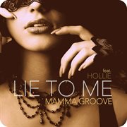 Lie To Me (Feat. Hollie) cover image cdn