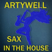 Sax In The House cover image cdn
