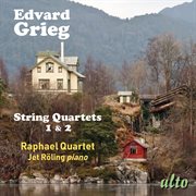 Grieg: String Quartets Nos. 1 & 2 cover image cdn