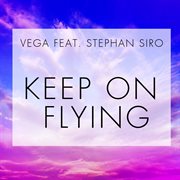 Keep On Flying (Feat. Stephan Siro) cover image cdn