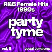 R&B Female Hits 1990S, Vol. 5 cover image cdn