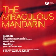 Bartók: The Miraculous Mandarin & Dance Suite - Kodály: Peacock Variations cover image cdn