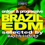 Brazil Edm [Ordem & Progressive] cover image cdn