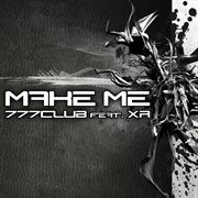 Make Me (Feat. Xr) cover image cdn