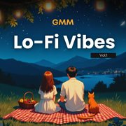 Gmm Lo-Fi Vibes Vol.1 cover image cdn
