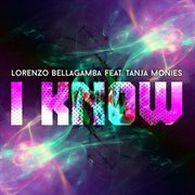 I Know (Feat. Tanja Monies) cover image cdn