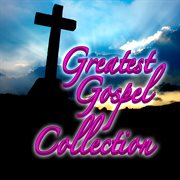 Greatest Gospel Collection cover image cdn