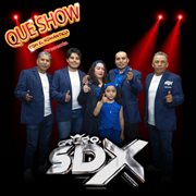 Que Show Con El Romántico Presenta: Grupo Sdx cover image cdn