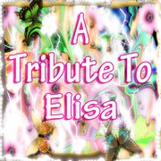 A Tribute To Elisa cover image cdn