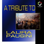 A Tribute To Laura Pausini cover image cdn
