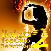 Ibiza Top Club Selection, Vol. 2 cover image cdn