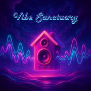 Vibe Sanctuary cover image cdn