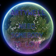 Need Somebody To Love cover image cdn