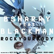 Rock Your Body (Feat. Black Man) cover image cdn
