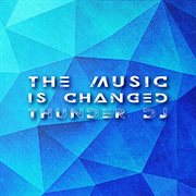 The Music Is Changed cover image cdn
