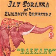Balkano (Feat. Sliskovic Orchestra) cover image cdn