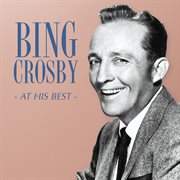 Bing Crosby - At His Best cover image cdn