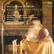 Przybylski: Missa Papae Joannis Pauli Secundi cover image cdn
