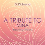 A Tribute To Mina [Backing Tracks] cover image cdn