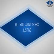 All You Want Is Sex cover image cdn