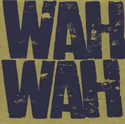 Wah Wah cover image cdn