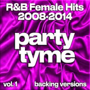 R&B Female Hits 2008-2014, Vol. 1 cover image cdn