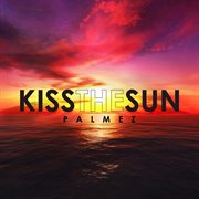 Kiss The Sun cover image cdn
