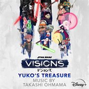 Star Wars: Visions Vol. 3 - Yuko's Treasure [Original Soundtrack] cover image cdn