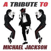 A Tribute To Michael Jackson cover image cdn