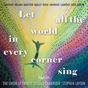 Let All The World In Every Corner Sing cover image cdn