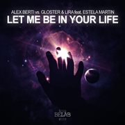 Let Me Be In Your Life (Feat. Estela Martin) cover image cdn