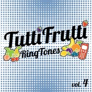 Tuttifrutti Ringtones, Vol. 4 cover image cdn