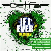 If I Ever [Remixes] cover image cdn