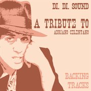 A Tribute To Adriano Celentano [Backing Tracks] cover image cdn