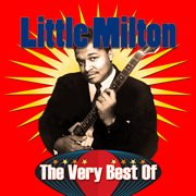 The Very Best Of Little Milton cover image cdn